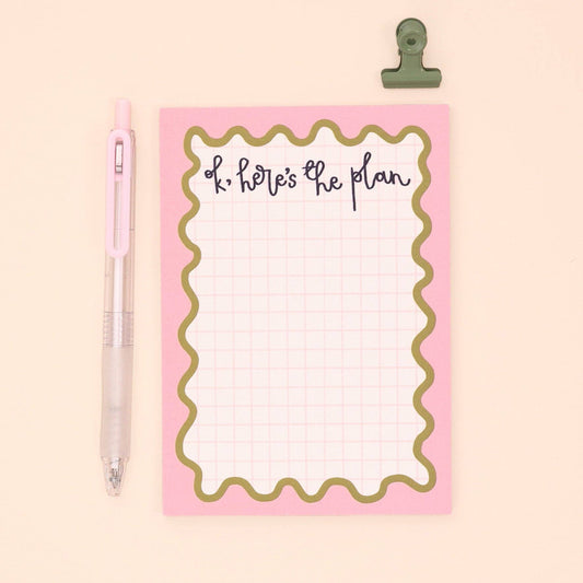 OK, Here's The Plan Notepad