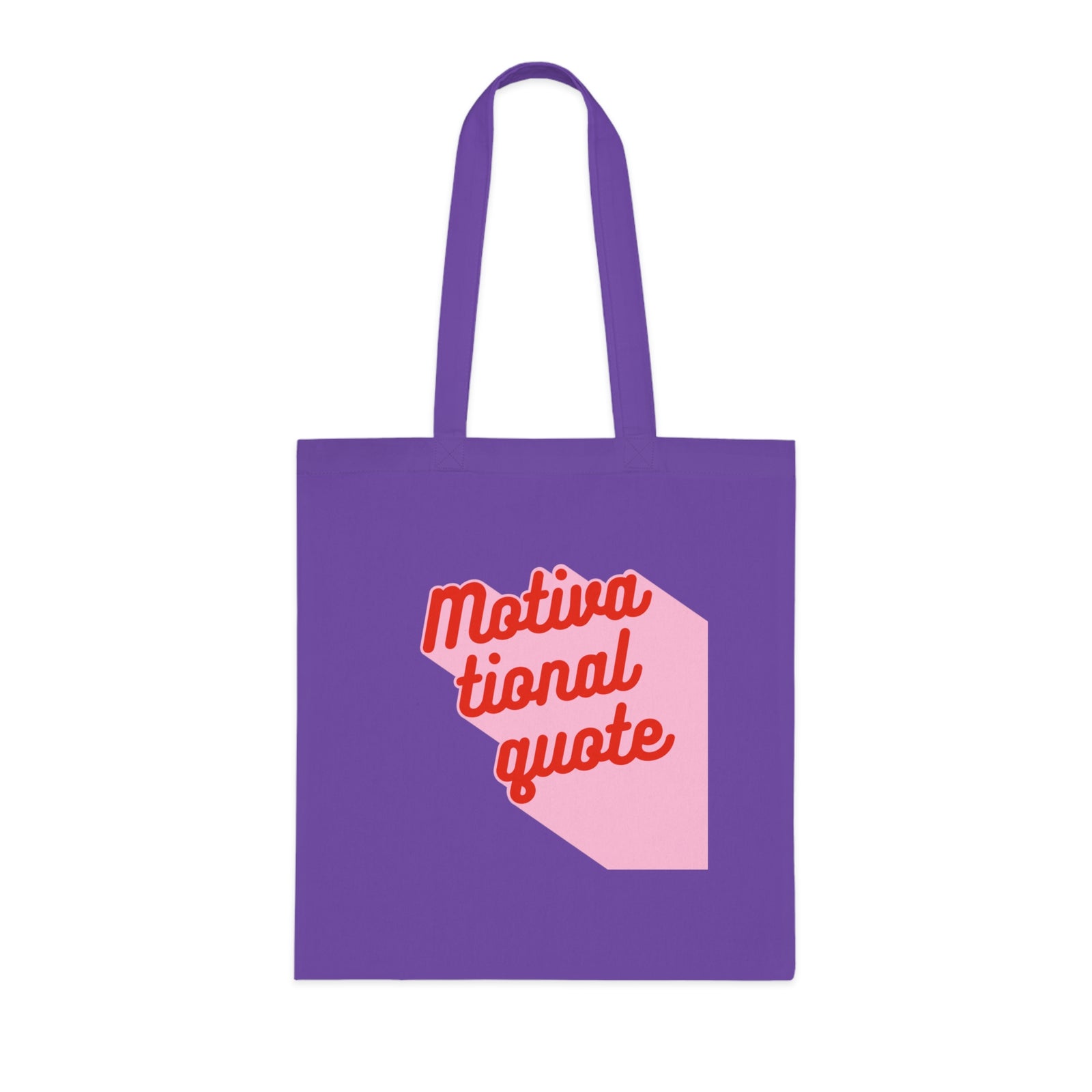 Motivational Quote Tote Bag