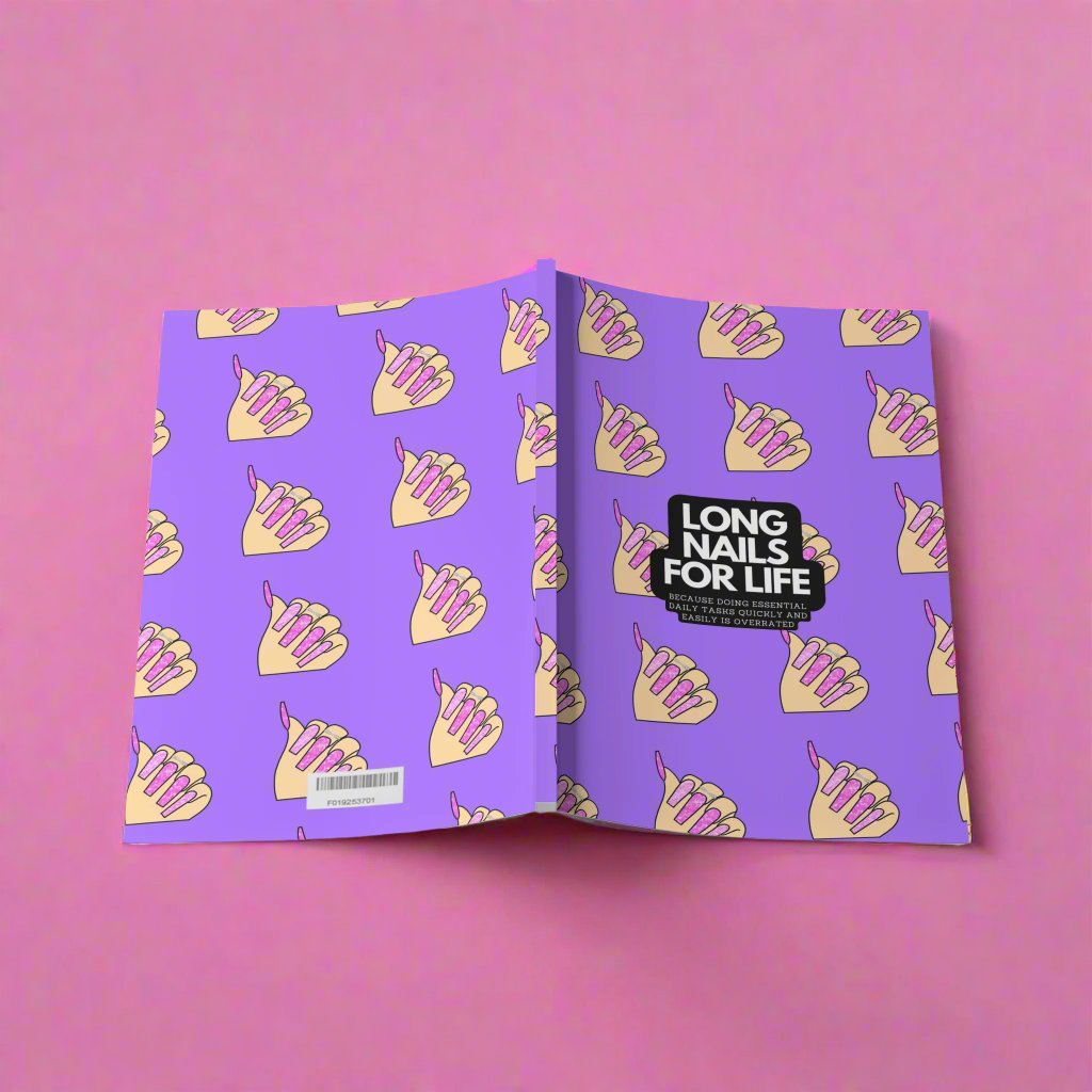 Long Nails For Life Notebook