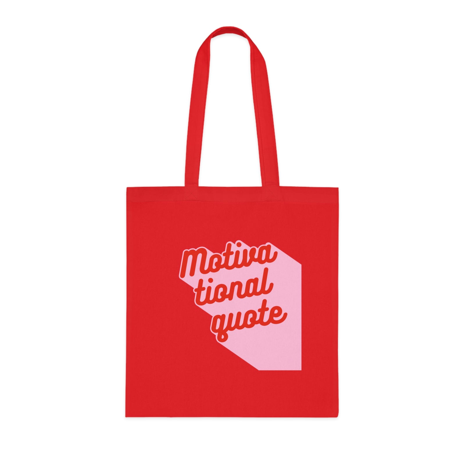 Motivational Quote Tote Bag